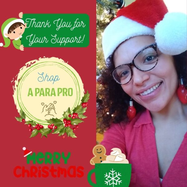 Zee from A Para pro says Thank you and Merry Christmas